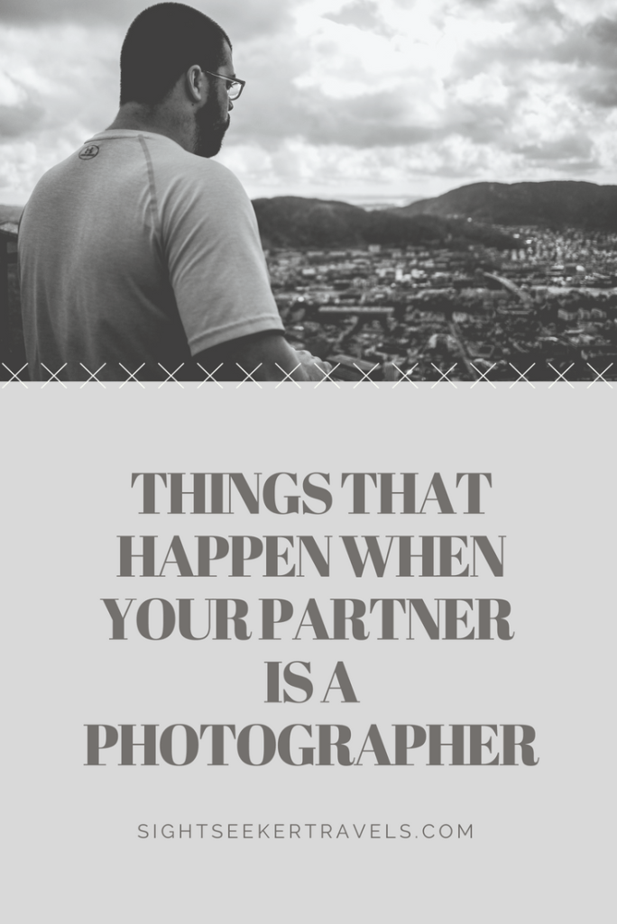 Things that happen when your partner is a photographer